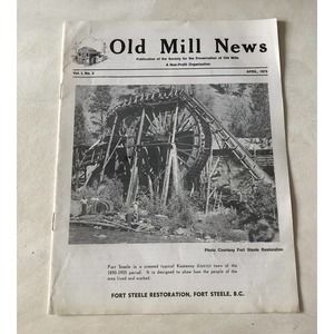 Vintage 1973 Old Mill News Fort Steele BC Kootenay History Preservation Magazine